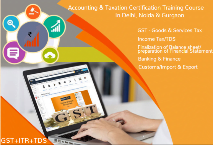 GST Course in Delhi, 110035, after 12th and Graduation by SLA Accounting, Taxation and Tally Prime Institute in Delhi, Noida, [ Learn New Skills of GST & SAP FICO for 100% Job] in Kotak Bank